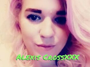 Alexis_CrossXXX