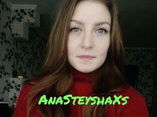 AnaSteyshaXs