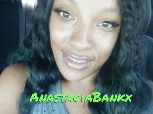 AnastaciaBankx