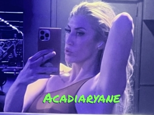 Acadiaryane