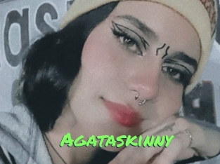 Agataskinny