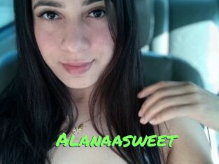 Alanaasweet