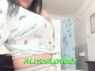 Alisonloverx