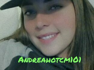 Andreahotcm101