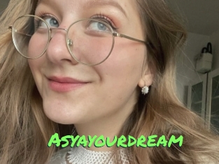 Asyayourdream