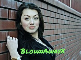 BlownAwayX
