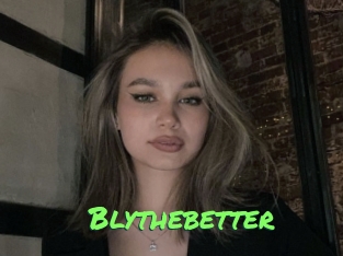 Blythebetter