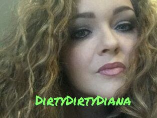 DirtyDirtyDiana