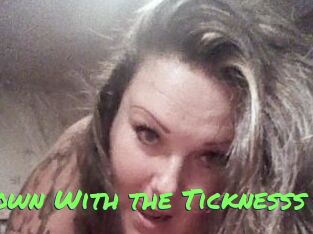 Down_With_the_Ticknesss