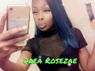 Drea_Rosezae