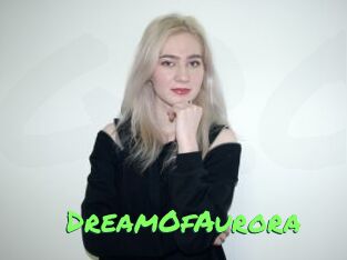 DreamOfAurora