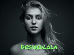 Desiredlola