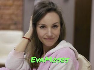 EvaMoses