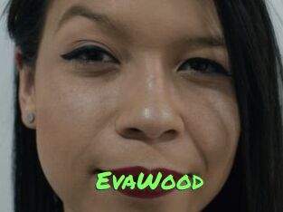 EvaWood