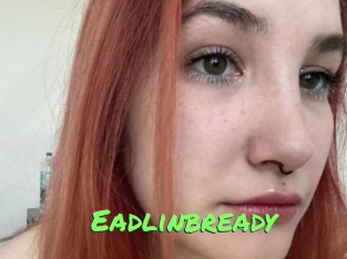 Eadlinbready