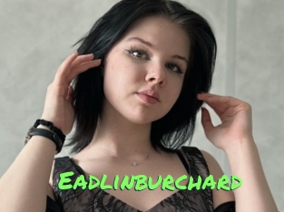 Eadlinburchard