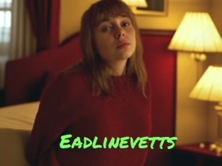 Eadlinevetts