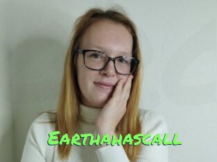 Earthahascall