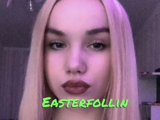 Easterfollin