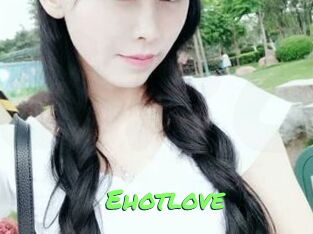 Ehotlove