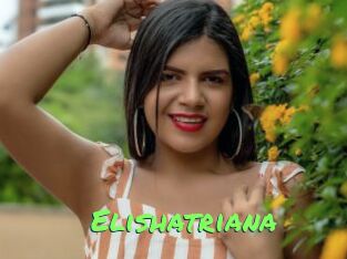 Elishatriana