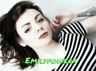 Emilypowerx