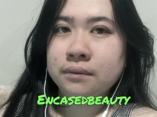 Encasedbeauty