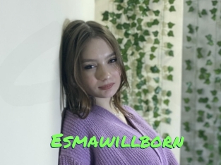 Esmawillborn