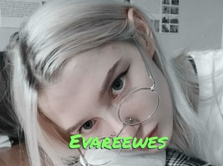 Evareewes