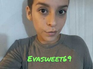 Evasweet69