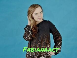 Fabianaact