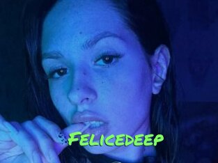 Felicedeep