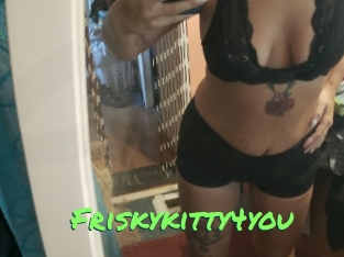 Friskykitty4you