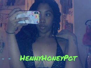 HennyHoneyPot