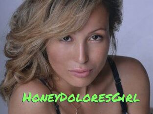 HoneyDoloresGirl