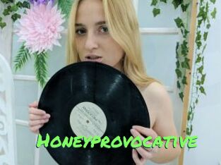 Honeyprovocative