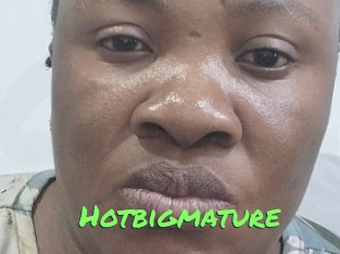 Hotbigmature