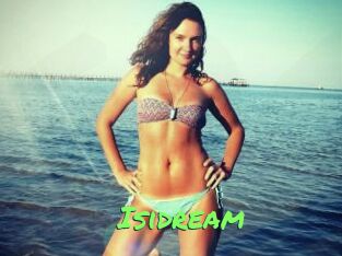 Isidream