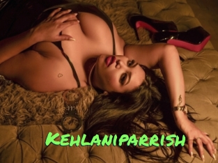 Kehlaniparrish