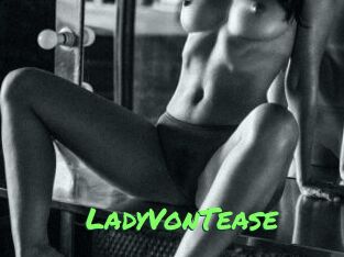 LadyVonTease