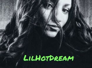 LilHotDream