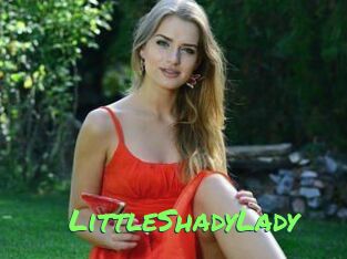 LittleShadyLady