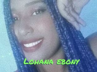 Lohana_ebony