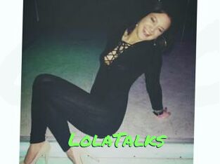 LolaTalks