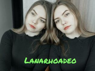 Lanarhoadeo