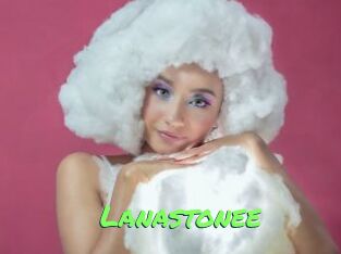 Lanastonee