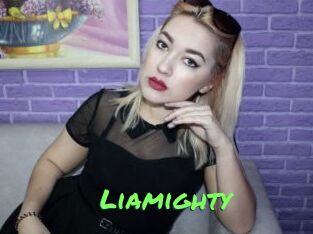 Liamighty