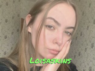 Loisaskins