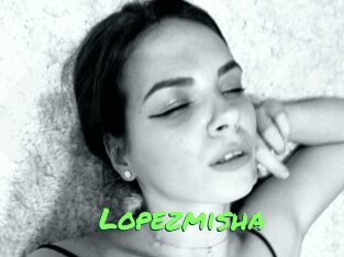 Lopezmisha