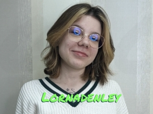 Lornadenley